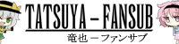 Tatsuya-Fansub